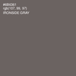 #6B6361 - Ironside Gray Color Image